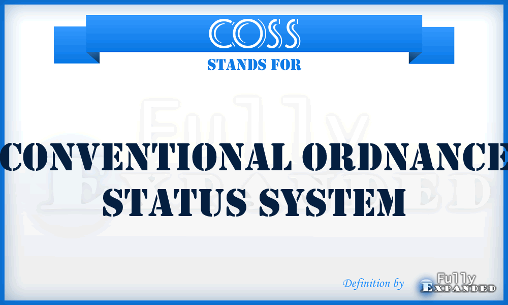 COSS - conventional ordnance status system