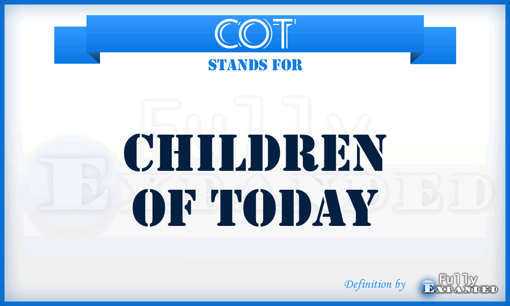 COT - Children Of Today