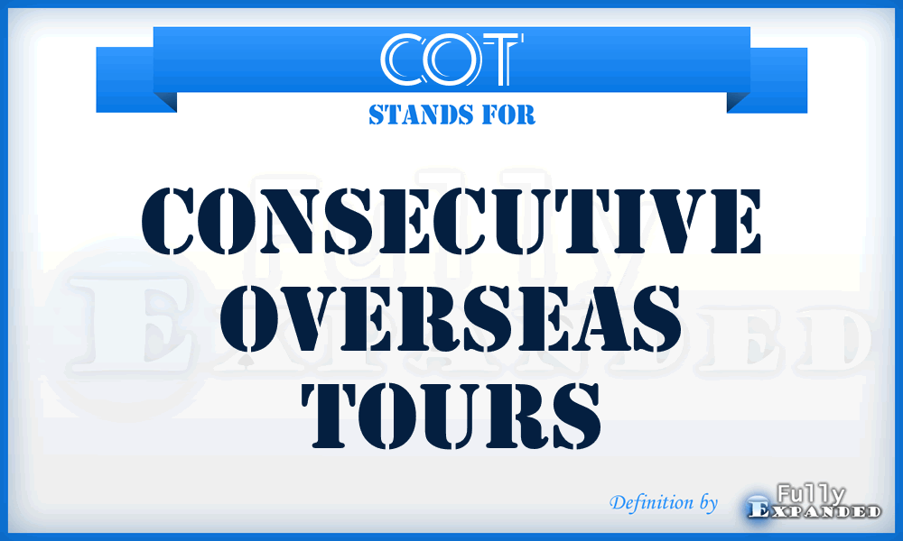 COT - Consecutive Overseas Tours