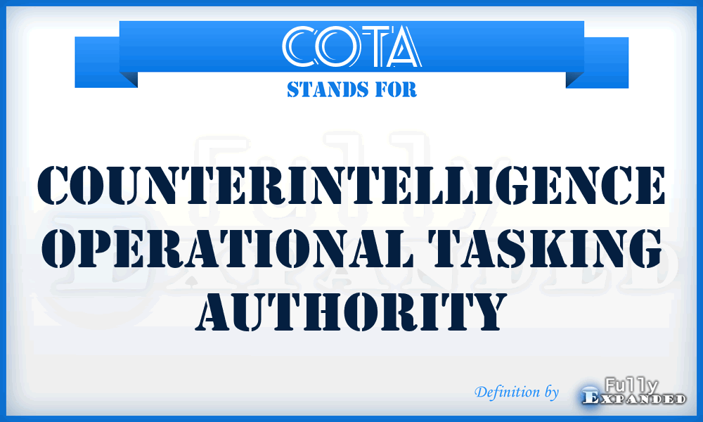 COTA - Counterintelligence Operational Tasking Authority