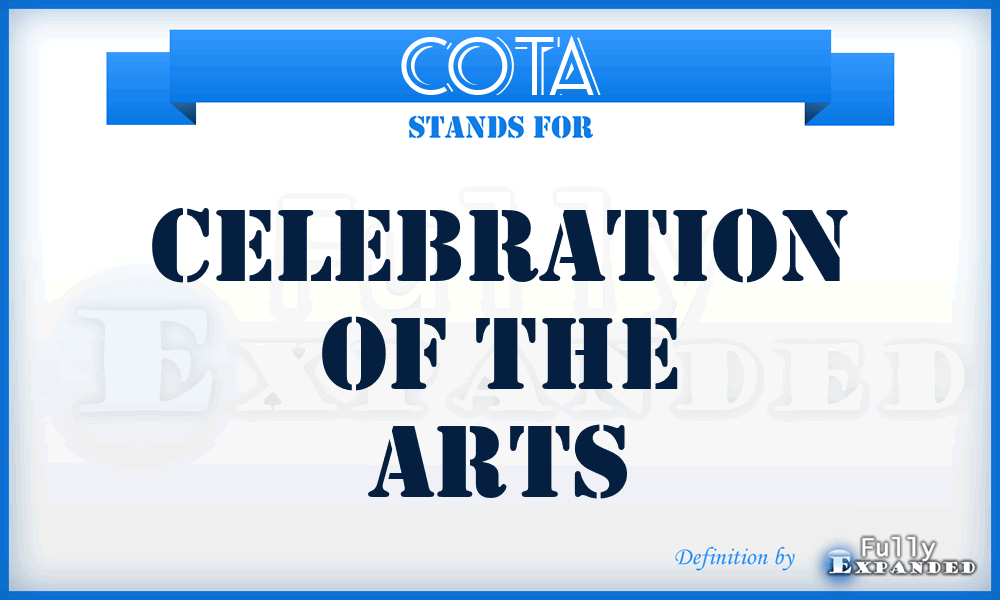 COTA - Celebration Of The Arts