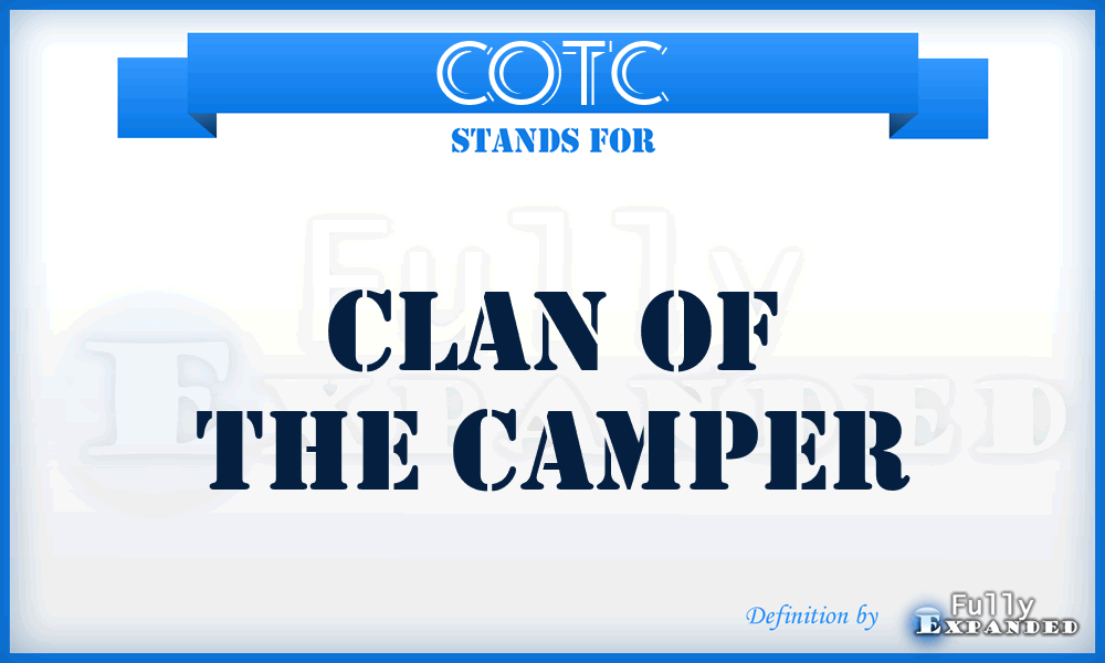 COTC - Clan Of The Camper
