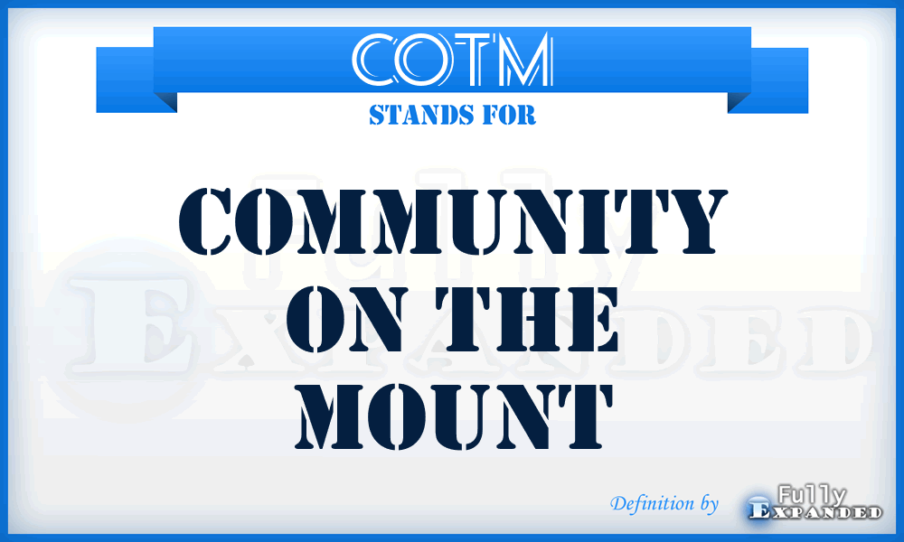 COTM - Community on the Mount
