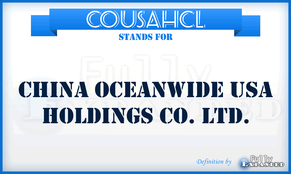 COUSAHCL - China Oceanwide USA Holdings Co. Ltd.