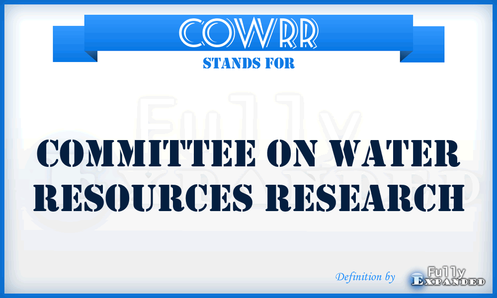 COWRR - Committee on Water Resources Research