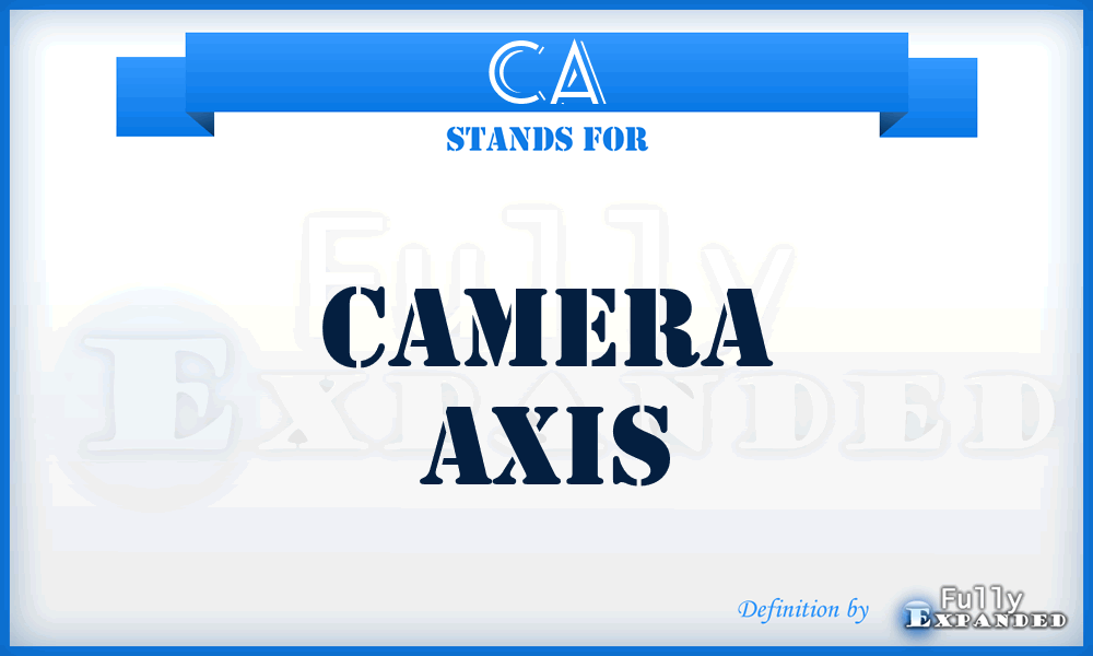 CA - Camera Axis