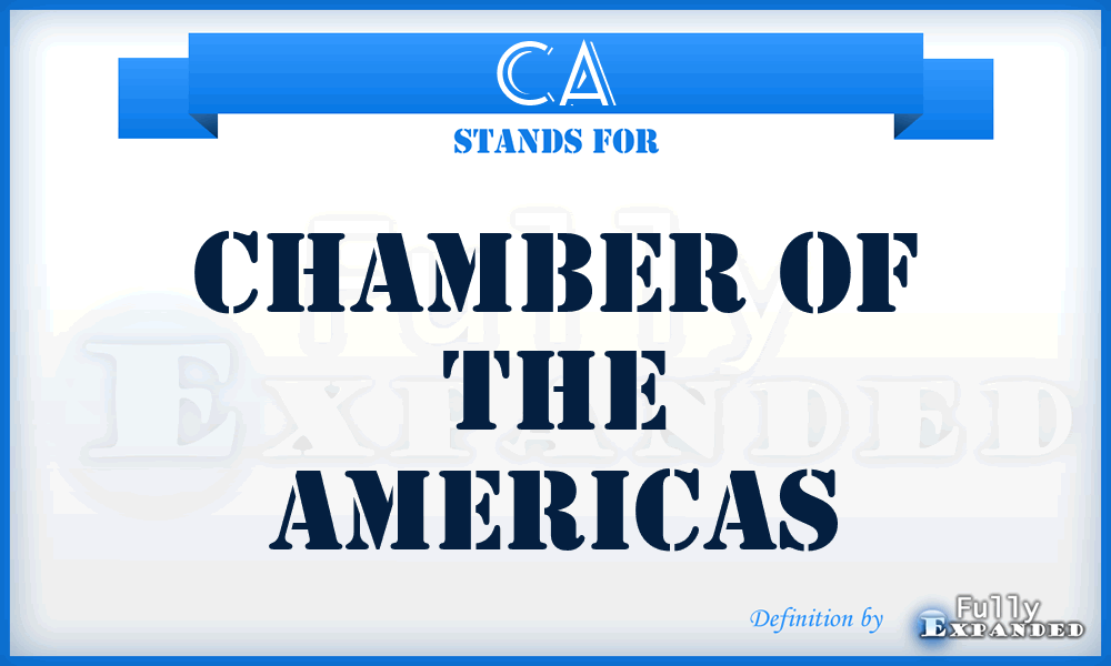 CA - Chamber of the Americas