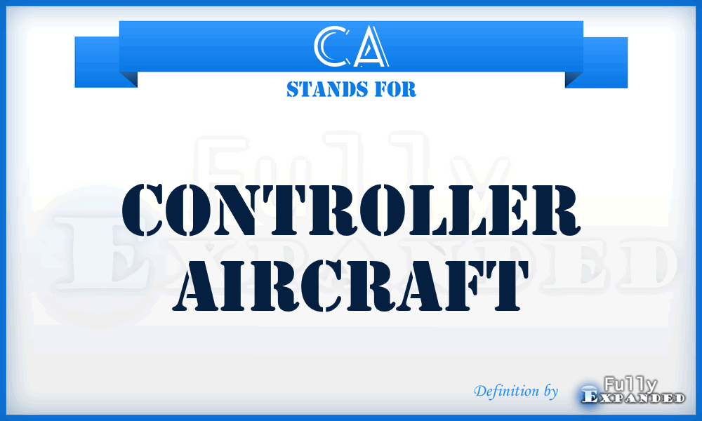 CA - Controller Aircraft