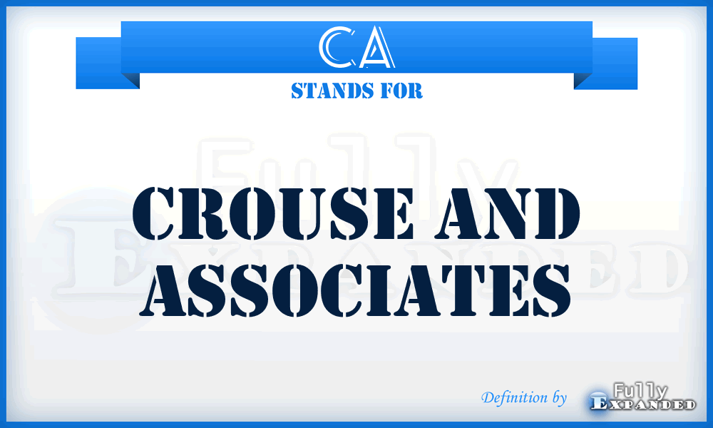 CA - Crouse and Associates