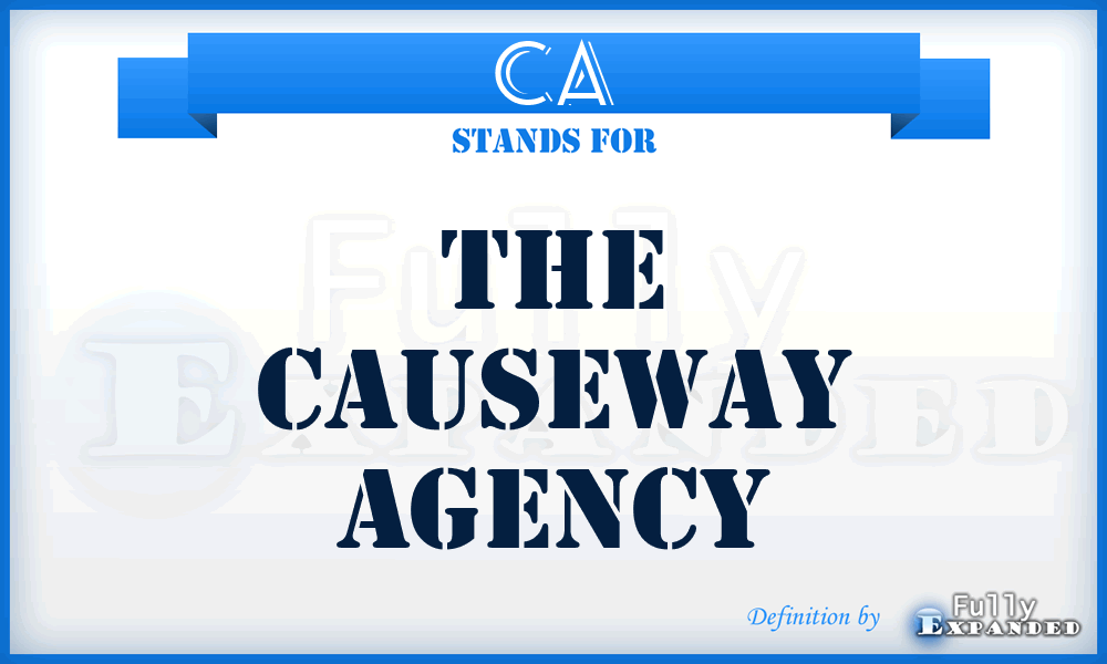 CA - The Causeway Agency