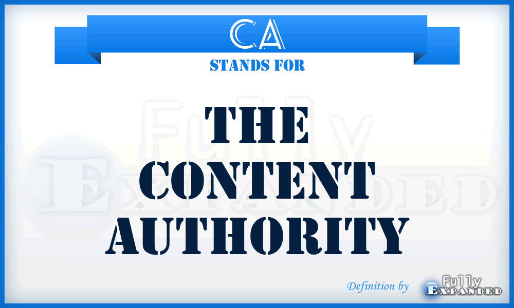 CA - The Content Authority