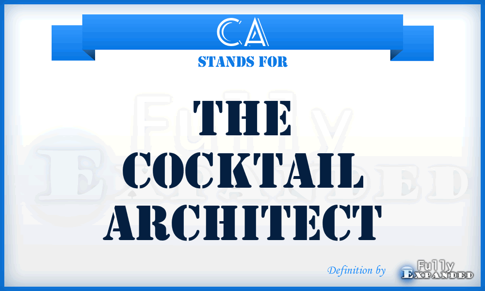CA - The Cocktail Architect