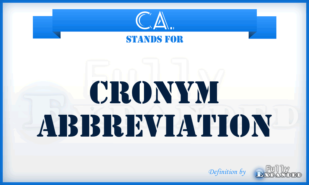 CA. - cronym Abbreviation
