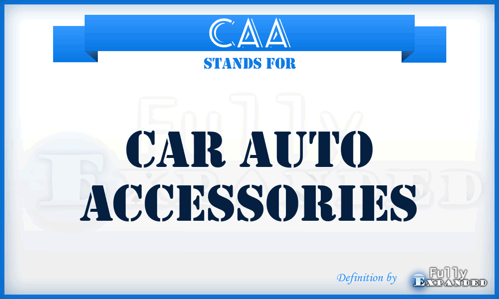 CAA - Car Auto Accessories