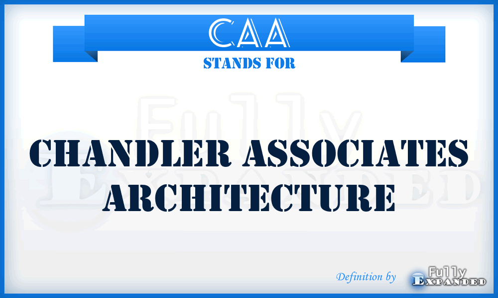 CAA - Chandler Associates Architecture