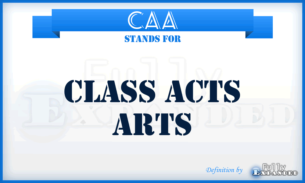 CAA - Class Acts Arts