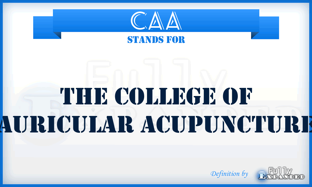 CAA - The College of Auricular Acupuncture