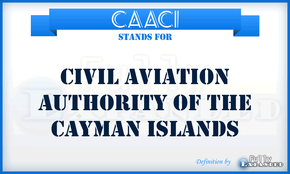 CAACI - Civil Aviation Authority of the Cayman Islands