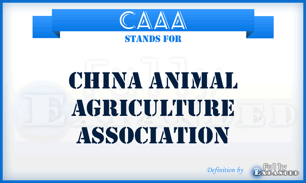CAAA - China Animal Agriculture Association