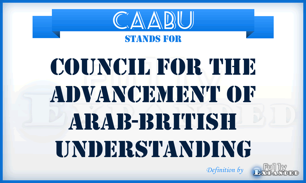 CAABU - Council for the Advancement of Arab-British Understanding