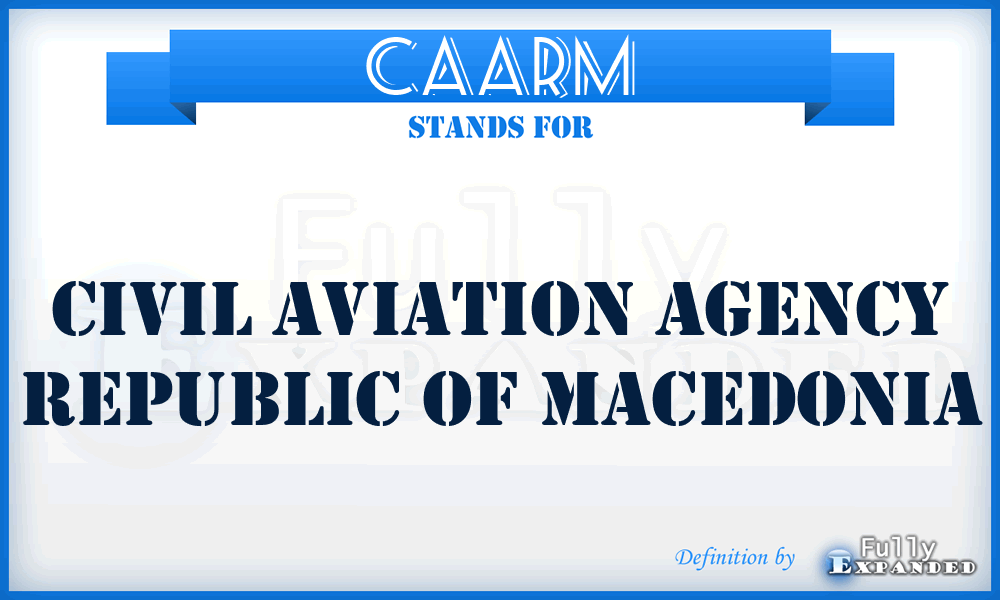 CAARM - Civil Aviation Agency Republic of Macedonia