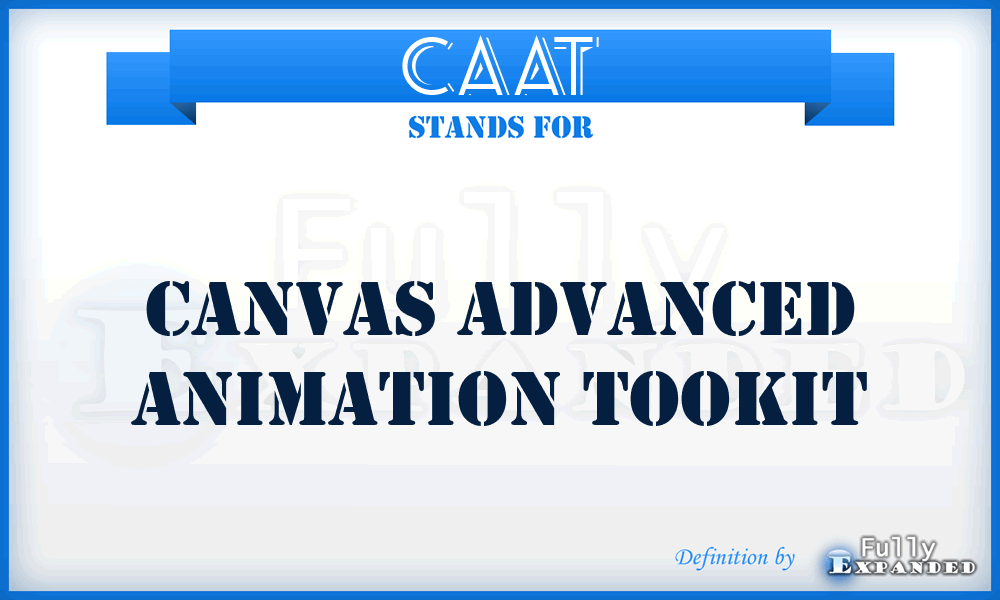 CAAT - Canvas Advanced Animation Tookit