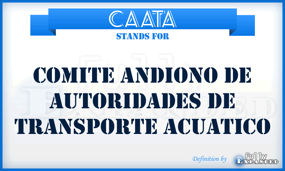 CAATA - Comite Andiono de Autoridades de Transporte Acuatico