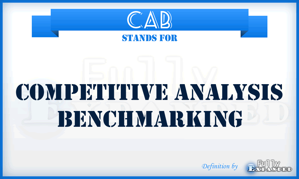 CAB - Competitive Analysis Benchmarking