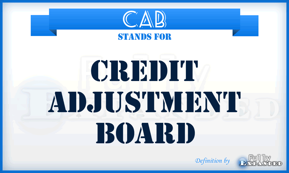 CAB - Credit Adjustment Board