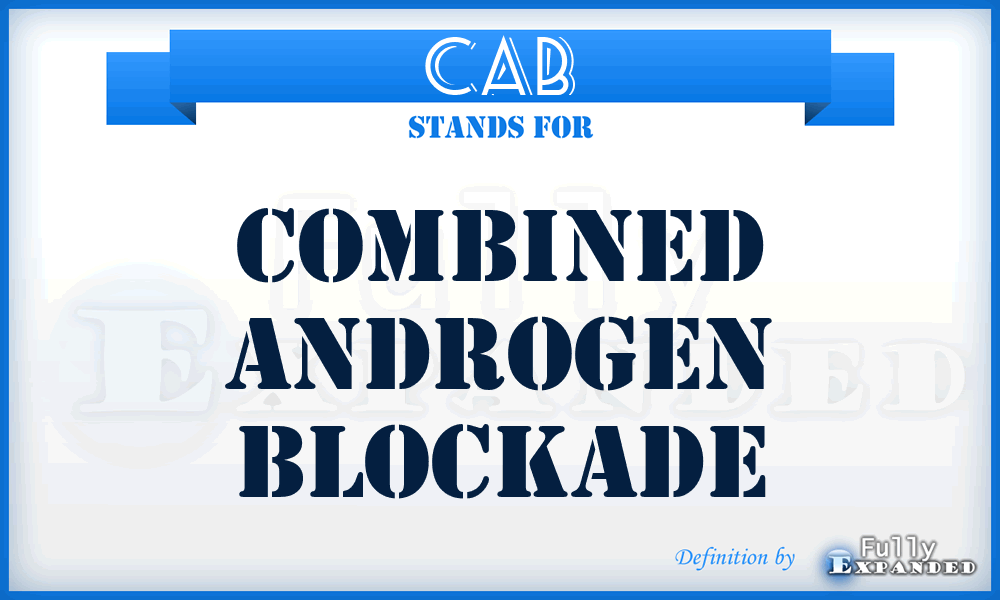 CAB - combined androgen blockade