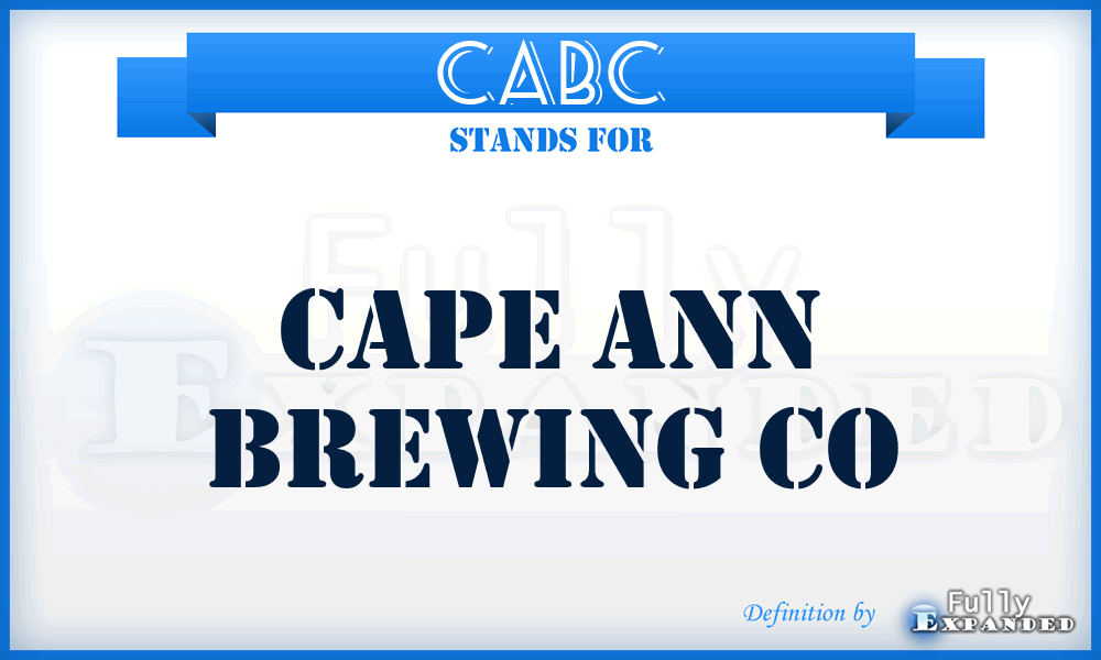 CABC - Cape Ann Brewing Co