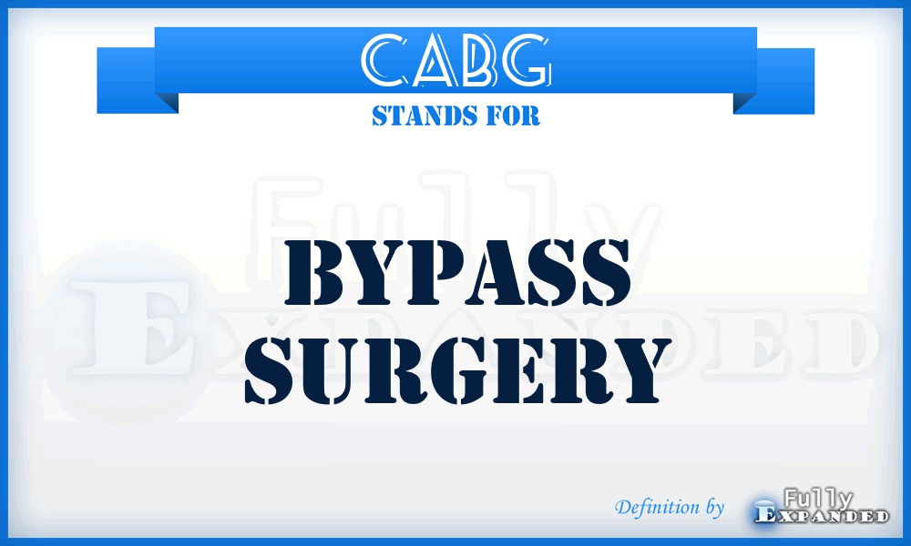 CABG - Bypass Surgery