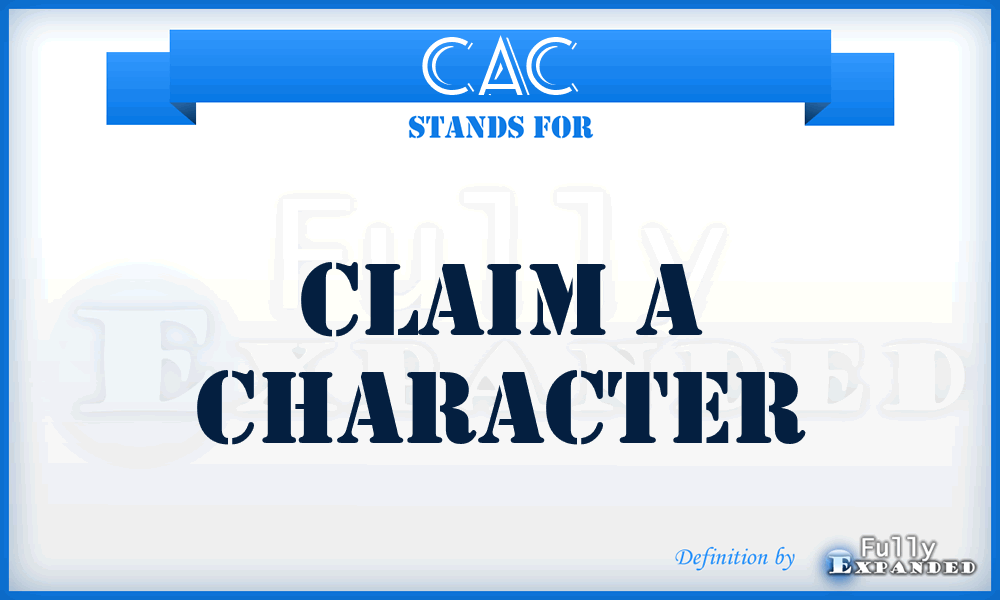 CAC - Claim A Character