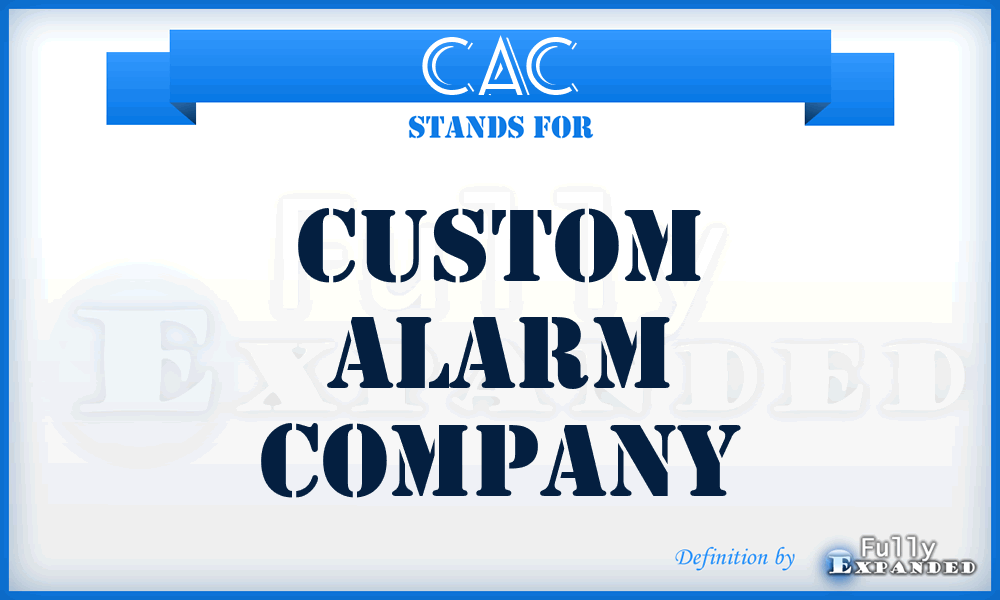 CAC - Custom Alarm Company