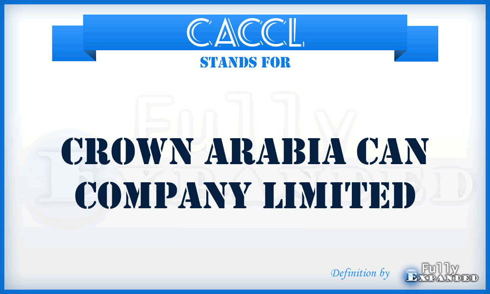 CACCL - Crown Arabia Can Company Limited