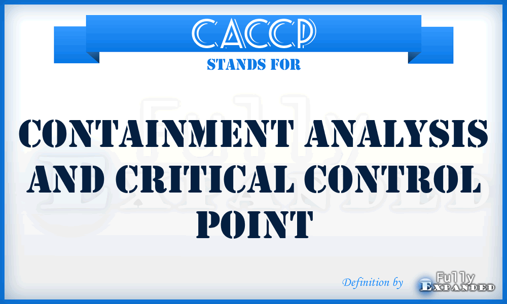 CACCP - Containment Analysis and Critical Control Point
