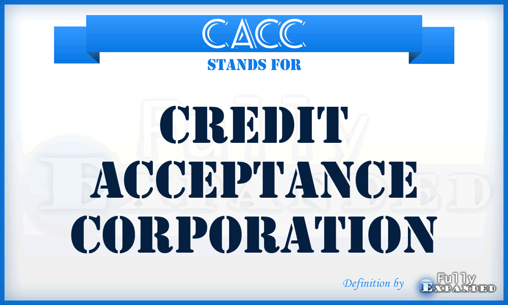 CACC - Credit Acceptance Corporation