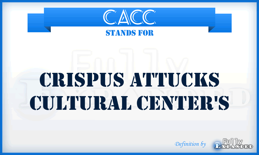 CACC - Crispus Attucks Cultural Center's