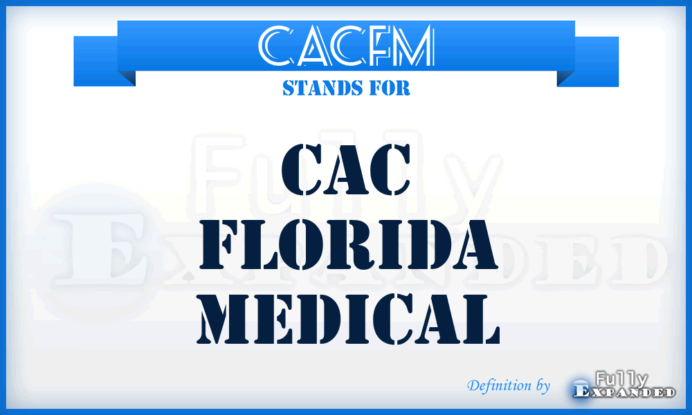 CACFM - CAC Florida Medical