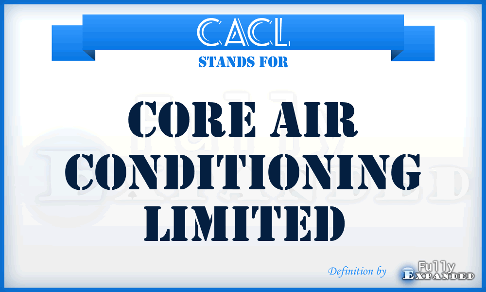 CACL - Core Air Conditioning Limited