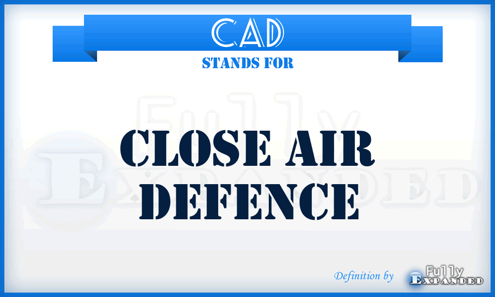 CAD - Close Air Defence