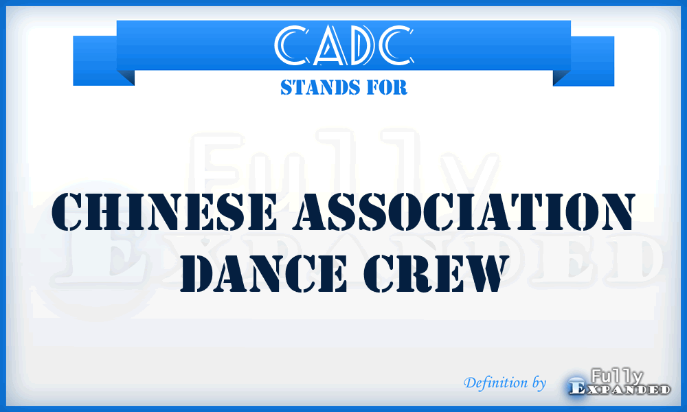 CADC - Chinese Association Dance Crew