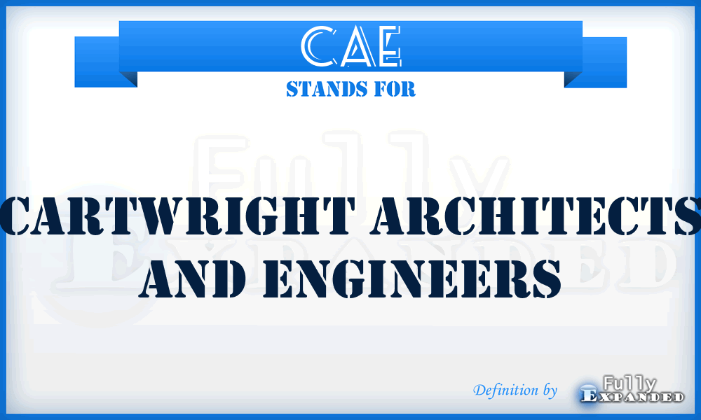 CAE - Cartwright Architects and Engineers