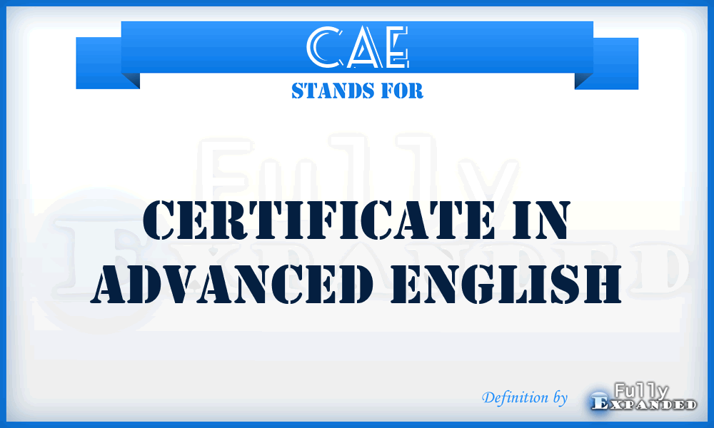 CAE - Certificate in Advanced English