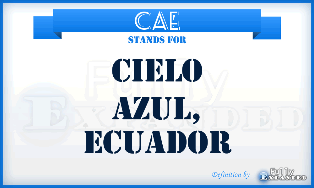 CAE - Cielo Azul, Ecuador