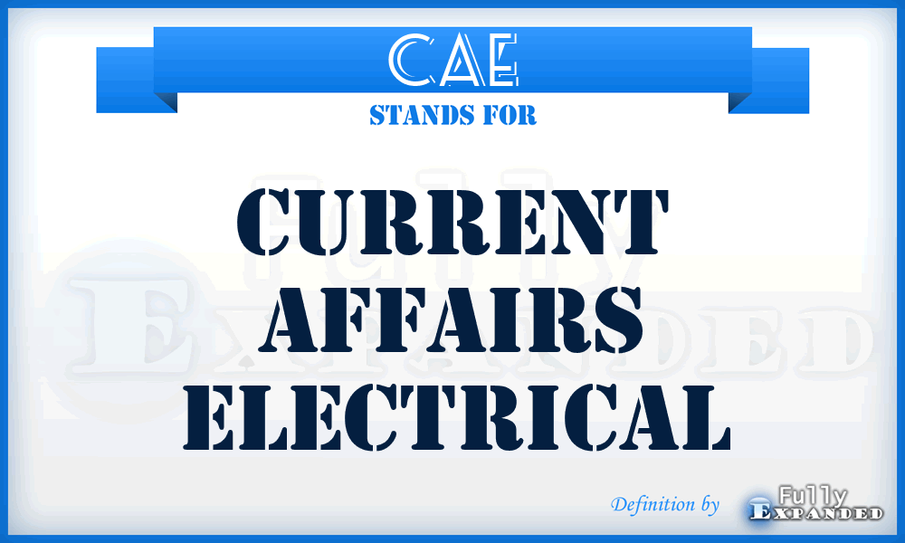 CAE - Current Affairs Electrical