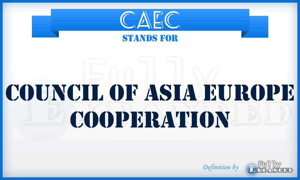 CAEC - Council of Asia Europe Cooperation