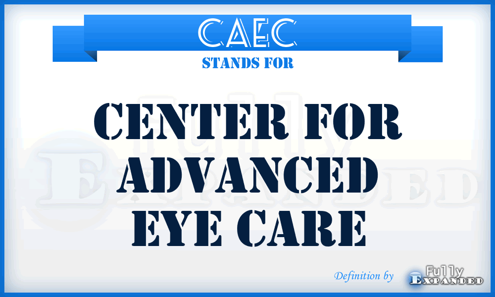 CAEC - Center for Advanced Eye Care