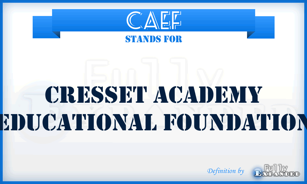 CAEF - Cresset Academy Educational Foundation