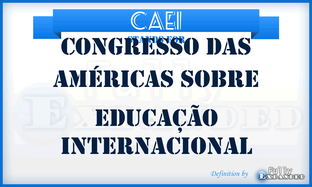 CAEI - Congresso das Américas sobre Educação Internacional